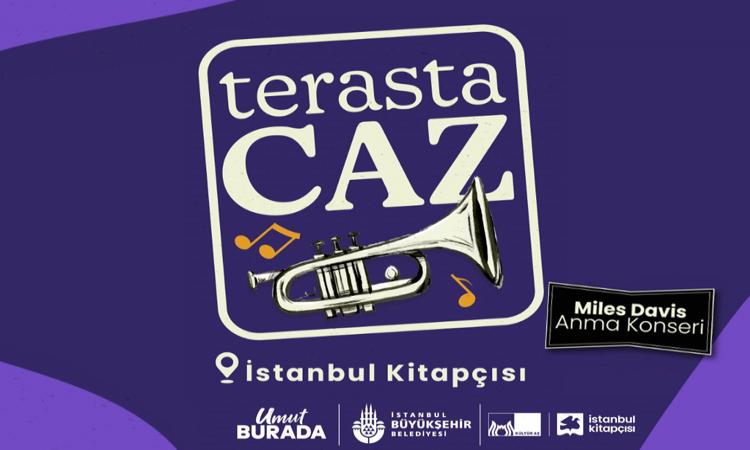 Terasta Caz konserleri Karaköy ve Kadıköy iskelelerinde başlıyor